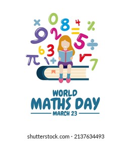 Vector illustration of little girl studying, with floating math numbers and symbols, as a banner or poster, World Maths Day.