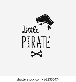 Vector illustration Little pirate lettering with pirate's hat and bones. Kids logo emblem. Textile fabric print