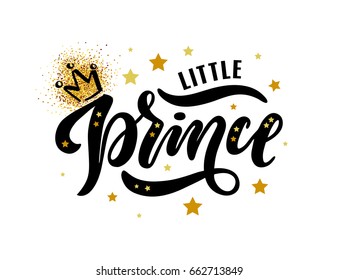 Vector illustration of Little Prince, text for boys clothes. Royal badge,tag,icon. Inspirational quote card,invitation,banner.Kids calligraphy background. lettering typography poster