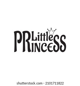 Vector illustration of a "little princess" lettering. Can be used for cards, flyers, posters, t shirts.