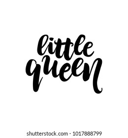 Vector illustration of little Queen text for girls clothes. Kids badge, tag, icon, banner for children. Feminine calligraphy background. lettering typography poster. Modern brush handlettering.
