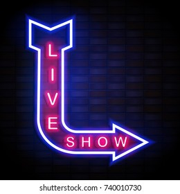 Vector Illustration Of Live Show Neon Sign On Brick Wall