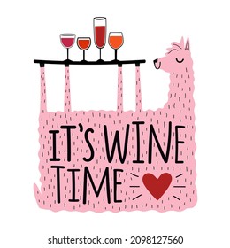 Vector illustration with llama, glasses with red wine and lettering phrase It's wine time. Colored typography poster with farm animal and alcohol drink