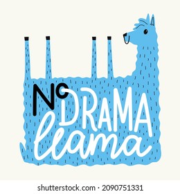 Vector illustration with llama and lettering phrase. No drama llama. Colored typography poster with animal, funny apparel print design