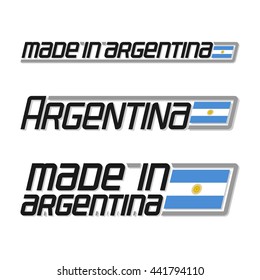 Vector illustration of logo for "made in Argentina", consisting of three isolated flags drawings with the argentinean national state flag of Argentine Republic and text Argentina on a white background