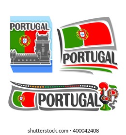 Vector illustration of the logo for Portugal, consisting of 3 isolated illustrations: portuguese national flag behind Belem tower, symbol  and the flag of Portugal on background of rooster