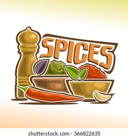 Vector illustration for logo of spices still life, mills for spice, brown bowl with seasoning and a leaf of basil, yellow bowl with turmeric and green mint leaf, hot pepper and a clove of garlic
