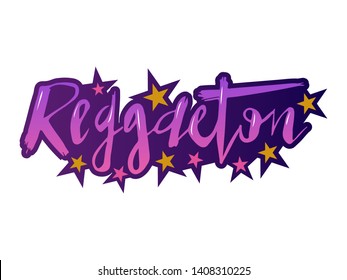 Vector Illustration of logotype reggaeton. Lettering typography poster. Vector badges for reggaeton. Calligraphy background. EPS 10