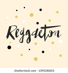 Vector Illustration of logotype reggaeton on pink background. Lettering typography poster. Vector badges for reggaeton. Calligraphy background. EPS 10