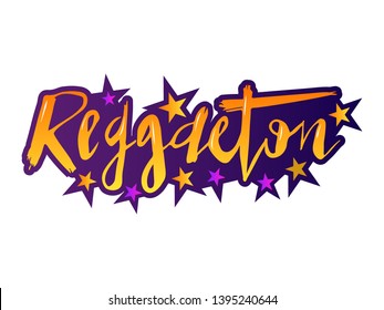 Vector Illustration of logotype reggaeton with stars. Lettering typography poster. Vector badges for reggaeton. Calligraphy background. EPS 10