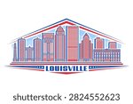 Vector illustration of Louisville, horizontal decorative sign with linear design louisville city scape on day sky background, urban patriotic line art concept with unique lettering for text louisville