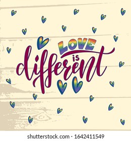 Vector illustration of love is different lettering for banner, poster, logo, advertisement, postcard design. Handwritten text for web template or print can be used for St Valentines day decoration