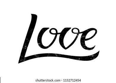 Vector illustration of love for logotype, flyer, banner, invitaion or greeting card, postcard, badge. Love typography poster. Handwritten modern lettering. Love quotation on textured background.