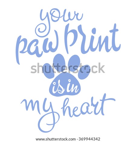 vector illustration of love pet lettering. Inspiration quote. Script in serenity color.