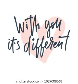 Vector illustration of love quotes text for greeting card/ banner/ gift badge/ poster. Holiday/ life style inspiration quotes lettering. Handwritten calligraphy graphic design element.