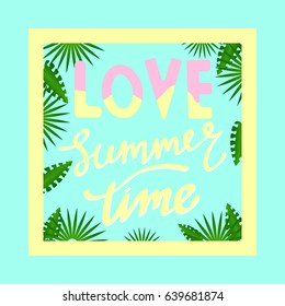 Vector illustration . I love summer time.Eps10.