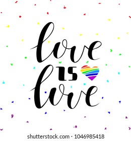 Vector illustration of "love is love" text decorated by hand drawn rainbow  heart. Romantic badge, tag, icon. Inspirational quote card, invitation, banner. Gay pride and gay marriage vector concept. 