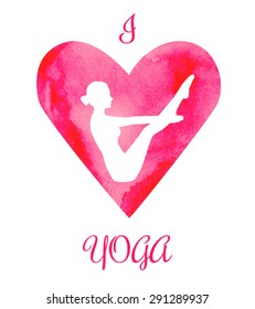 Vector illustration I love yoga. Hand drawn watercolor heart with a silhouette of a slim woman in the boat pose. White shape on bright red background.