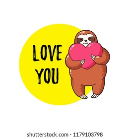 Vector illustration. Lovely cartoon sloth with a heart in his hands. Template for printing, postcards, covers, textiles, clothes