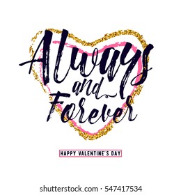 Vector illustration of luxury inspiration typography text phrase Always and forever, inscribed in a heart shape, gold and red, and happy valentines day greeting sign isolated on white background.