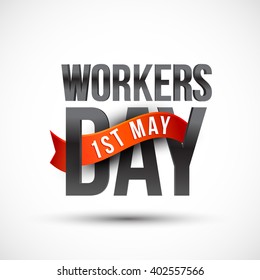 Vector illustration of Lworkers  Day 3d typography background.