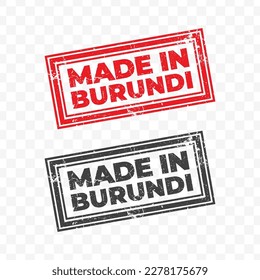 Vector illustration of Made In Burundi. Red grunge stamp on transparent background(PNG).