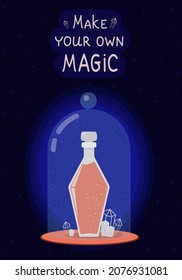 Vector Illustration With Magic Bottle And Phrase. The Lettering Quote - Make Your Own Magic. Flat Design. Mystical, Magic Jar With Crystal, Elixir. Funny Card.