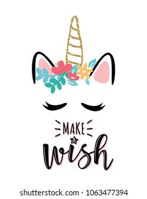 Vector illustration of a magic cute unicorn with flowers. Greeting card with "Make a wish" inscription. Can be used for cards, flyers, posters, t-shirts.