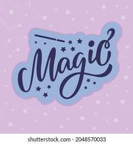 Vector illustration of magic isolated lettering for banner, advertisement, catalog, leaflet, poster, signage, product design. Handwritten creative font for digital use or print
