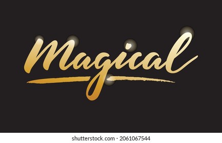 Vector illustration of magical isolated lettering for banner, advertisement, catalog, leaflet, poster, signage, product design. Handwritten creative font for digital use or print
