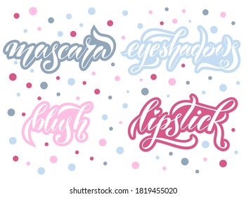 Vector illustration of Makeup Stickers for websites, social networks, banners, labels, cosmetics. Makeup Stickers: mascara, eye shadows, blush, lipstick. Makeup Stickers with lettering. EPS 10.