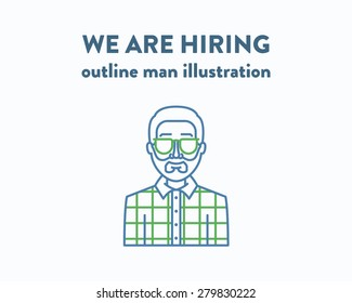 Vector illustration of a man with beard who is hiring. Outline man illustration. We are hiring