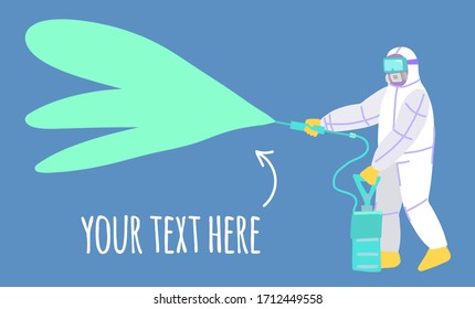 Vector illustration with a man in a protective suit, gloves, goggles and a respirator that spray chemicals against coronovirus. Place under the text on a background of clouds of poisonous gas