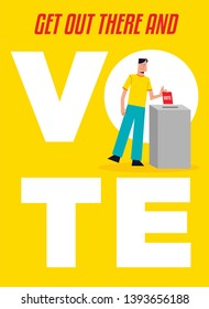 Vector Illustration of a Man putting his vote into ballot box. Democracy Freedom Concept. Voting for Election. Voter Putting Ballot Into Voting box. Get Out there and Vote Poster