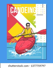 Vector illustration of a man rowing on canoe. Beautiful canoeing, kayaking poster. Water, sea or river sports