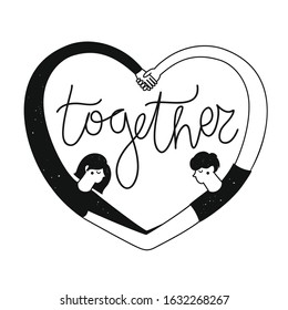 Vector illustration with man and woman making heart by hands and calligraphy word Together. Romantic inspirational typography poster with people, greeting card template