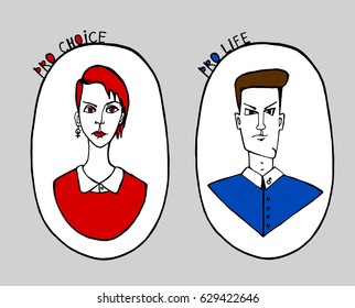 Vector illustration. Man and woman in the oval frameworks with inscriptions "Pro Life" and "Pro Choice".