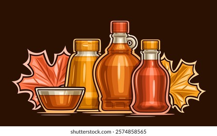 Vector illustration for Maple Syrup, decorative placard with cartoon design maple canadian syrup composition in glass plastic jars, dry autumn maple leaves and transparent dip bowl on black background