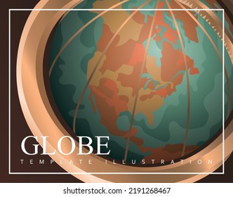 Vector illustration of a medieval semi-realistic globe of the planet earth in vintage style. Modern template design with text.