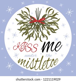 Vector illustration Meet me under the hanging sprigs of Mistletoe. Christmas retro decorative isolated design elements. This illustration can be used as a greeting card, poster or print. Bouquet. 