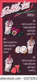 Vector illustration. Menu milk bubble tea with tapioca on a wooden background. Lettering logo with handwritten menu. passion fruit, coconut, strawberry