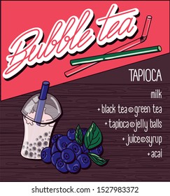 Vector illustration. Menu milk bubble tea with tapioca on a wooden background. Lettering logo with handwritten menu. acai