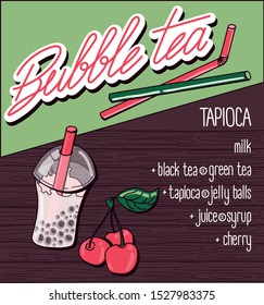 Vector illustration. Menu milk bubble tea with tapioca on a wooden background. Lettering logo with handwritten menu. cherry