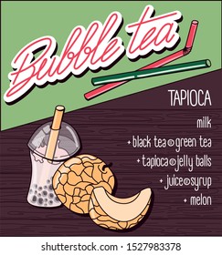 Vector illustration. Menu milk bubble tea with tapioca on a wooden background. Lettering logo with handwritten menu. melon