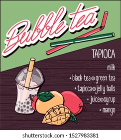 Vector illustration. Menu milk bubble tea with tapioca on a wooden background. Lettering logo with handwritten menu. mango