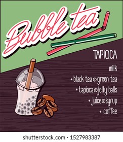 Vector illustration. Menu milk bubble tea with tapioca on a wooden background. Lettering logo with handwritten menu. coffee