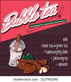 Vector illustration. Menu milk bubble tea with tapioca on a wooden background. Lettering logo with handwritten menu. almonds