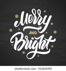 Vector illustration: Merry and bright Christmas elegant modern brush lettering with golden snowflakes on chalkboard background