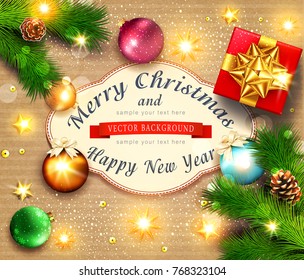 Vector illustration for Merry Christmas and Happy New Year . Greeting card with New Year's balls, branches of spruce, gift, bright stars and text in the frame.Template for elegant design of postcard