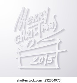 Vector illustration of Merry christmas lettering. 2015 xmas text and image of present for your design. White paper applique with shadow. 